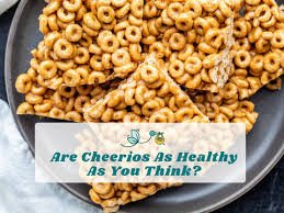 are cheerios good for you