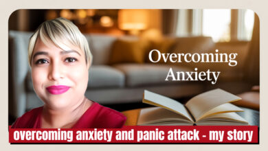 Living with Overcoming Anxiety and Panic Attacks — My Story