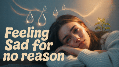 feeling sad for no reason