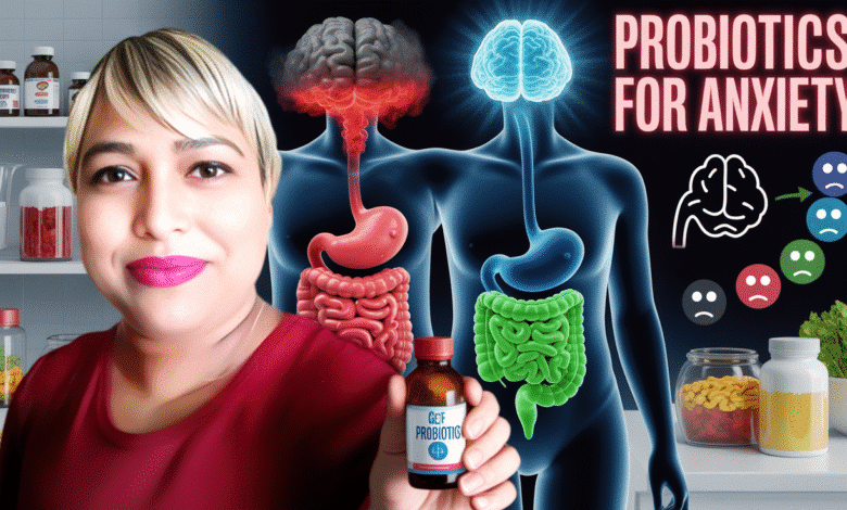 Probiotics for anxiety