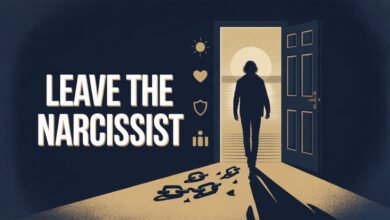 The painful decision of leaving a narcissist for good , how to leave a narcissist for good, leaving the narcissist for good,  will a narcissist leave for good in return.