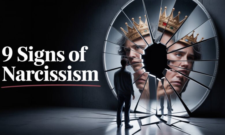 9 indicators of narcissism 9 symptoms of narcissism