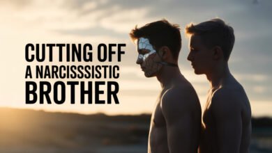 cutting off narcissistic brother i think my brother is a narcissistic having a narcissistic brother narcissist brother signs narcissist older brother