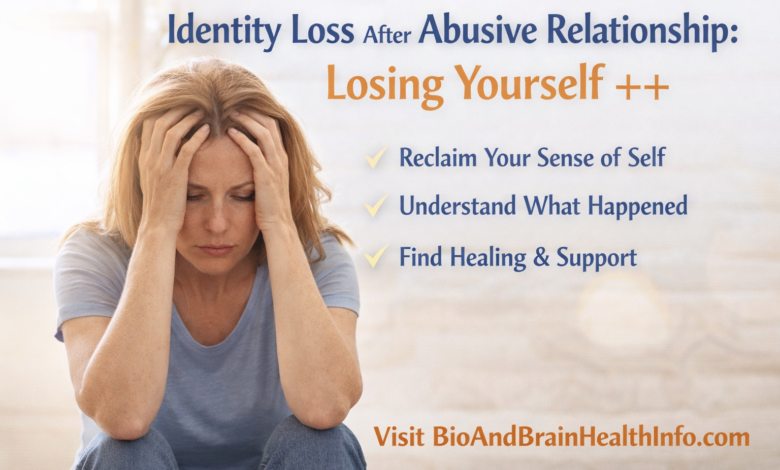 identity loss after abusive relationship, identity erosion, emotional abuse, self rediscovery, healing