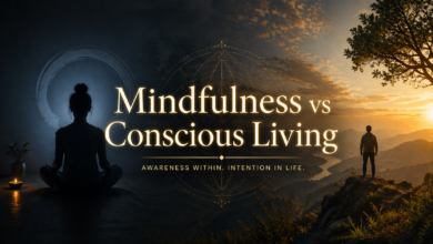 Mindfulness vs conscious living concept image showing meditation, awareness, and intentional life